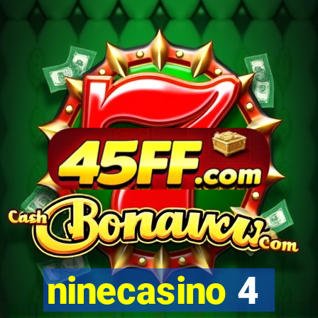 ninecasino 4